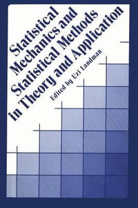 Statistical Mechanics and Statistical Methods in Theory and Applications - Uzi Landman