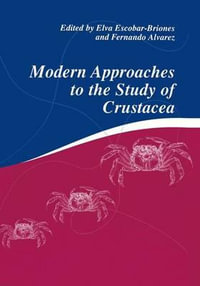 Modern Approaches to the Study of Crustacea - Elva Escobar-Briones