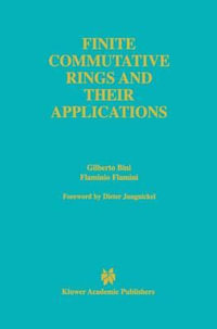 Finite Commutative Rings and Their Applications : Springer International Series in Engineering and Computer Science - Gilberto Bini