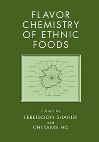 Flavor Chemistry of Ethnic Foods - Fereidoon Shahidi