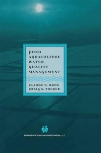 Pond Aquaculture Water Quality Management - Claude E. Boyd