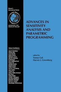 Advances in Sensitivity Analysis and Parametric Programming : International Series in Operations Research & Management Science - Tomas Gal