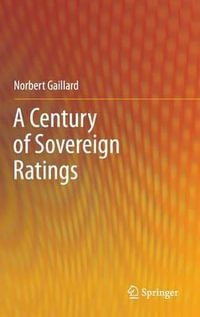 A Century of Sovereign Ratings - Norbert Gaillard