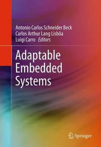 Adaptable Embedded Systems - Antonio Carlos Schneider Beck