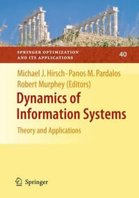 Dynamics of Information Systems : Theory and Applications - Michael Hirsch