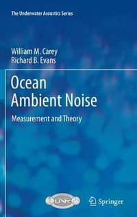 Ocean Ambient Noise : Measurement and Theory - William M. Carey