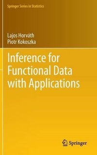 Inference for Functional Data with Applications : Springer Series in Statistics - Lajos Horvath