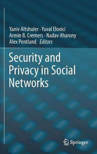 Security and Privacy in Social Networks - Yaniv Altshuler