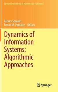 Dynamics of Information Systems : Algorithmic Approaches - Alexey Sorokin