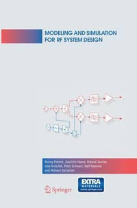 Modeling and Simulation for RF System Design - Ronny Frevert