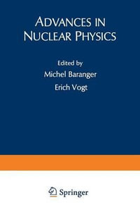 Advances in Nuclear Physics : Volume 9 - Michel Baranger