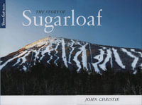 The Story of Sugarloaf - John Christie