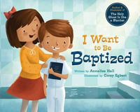 I Want to Be Baptized - Annalisa Hall