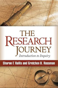 The Research Journey : Introduction to Inquiry - Sharon F. Rallis