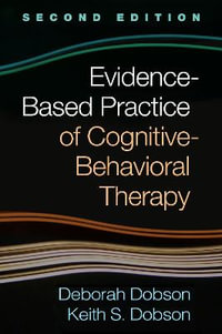 Evidence-Based Practice of Cognitive-Behavioral Therapy 2/e - Deborah Dobson