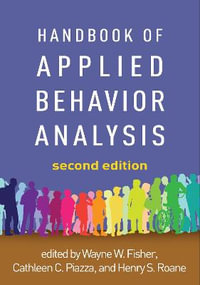 Handbook of Applied Behavior Analysis : 2nd Edition - Wayne W. Fisher