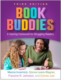 Book Buddies, Third Edition : A Tutoring Framework for Struggling Readers - Marcia Invernizzi