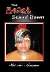 The Beast Stand Down - Natasha Alcantar