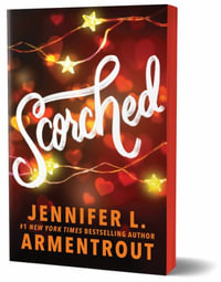 Scorched (Deluxe Edition) : Frigid - Jennifer L. Armentrout