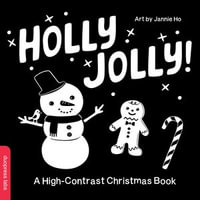 Holly Jolly! A High-Contrast Christmas Book : High-Contrast Books : Book 8 - duopress labs