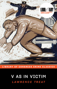 V As In Victim : Library of Congress Crime Classics - Leslie S. Klinger