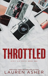 Throttled : Dirty Air - Lauren Asher