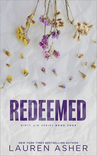 Redeemed (Deluxe Edition) : Dirty Air - Lauren Asher