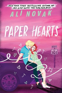 Paper Hearts : Book 2 - Ali Novak