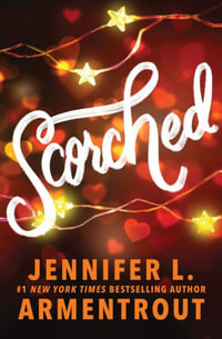 Scorched (Standard Edition) : Frigid - Jennifer L. Armentrout