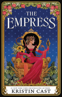 The Empress - Kristin Cast