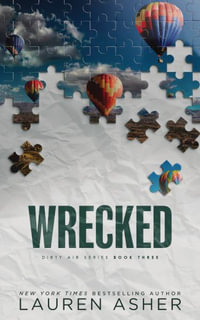 Wrecked : Dirty Air - Lauren Asher