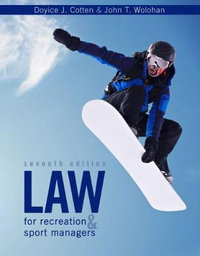 Law for Recreation and Sport Managers - Doyice J. Cotten