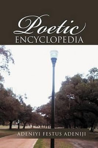 Poetic Encyclopedia - Adeniyi Festus Adeniji