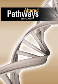 Altered Pathways - David O. Jr. Rice