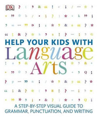 Help Your Kids with Language Arts : DK Help Your Kids - DK