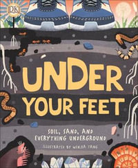 Under Your Feet... Soil, Sand and Everything Underground : Underground and All Around - Royal Horticultural Society