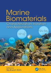 Marine Biomaterials : Characterization, Isolation and Applications - Se-Kwon Kim