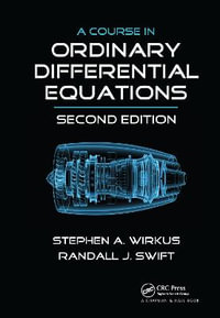 A Course in Ordinary Differential Equations - Stephen A. Wirkus