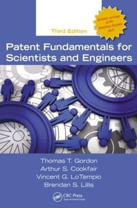 Patent Fundamentals for Scientists and Engineers - Thomas T. Gordon