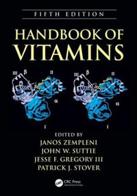 Handbook of Vitamins - Janos Zempleni