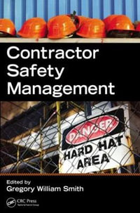 Contractor Safety Management - Gregory W. Smith