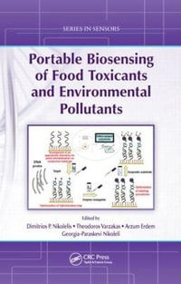 Portable Biosensing of Food Toxicants and Environmental Pollutants : Series in Sensors - Dimitrios P. Nikolelis