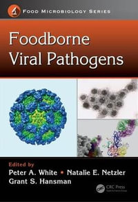 Foodborne Viral Pathogens : Food Microbiology - Peter A. White