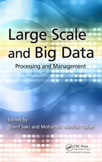 Large Scale and Big Data : Processing and Management - Sherif Sakr