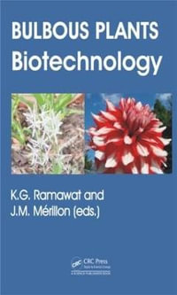 Bulbous Plants : Biotechnology - Kishan Gopal Ramawat