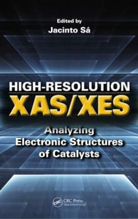 High-Resolution XAS/XES : Analyzing Electronic Structures of Catalysts - Jacinto Sa