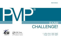 Pmp Exam Challenge! : ESI International Project Management - J. Leroy Ward