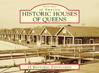 Historic Houses of Queens : 15 Historic Postcards - Rob MacKay