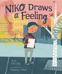 Niko Draws A Feeling - Bob Raczka