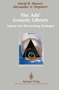 The Ada® Generic Library : Linear List Processing Packages - David R. Musser